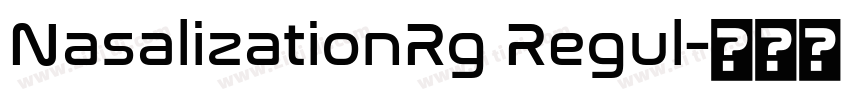 NasalizationRg Regul字体转换